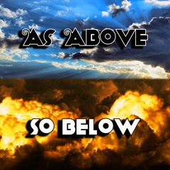 As Above, So Below