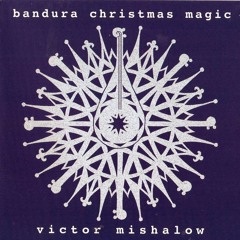 1 Shchedryk (Epiphany Carol)