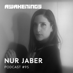 Awakenings Podcast #095 - Nur Jaber