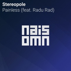 Stereopole - Painless (feat. Radu Rad)