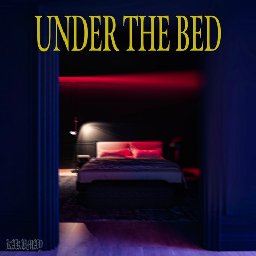 01.UNDER THE BED