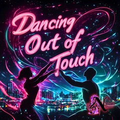 Dancing Out Of Touch