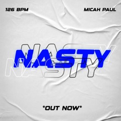 Tyga - Make it Nasty (Micah Paul Edit)