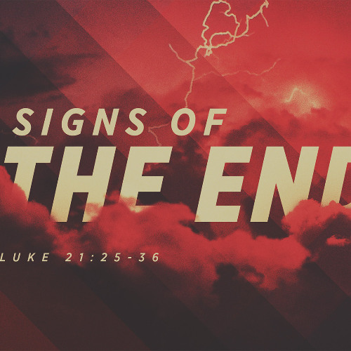 SOTV Message - "Signs of The End" - Luke 21:5-28 - 11/16/25