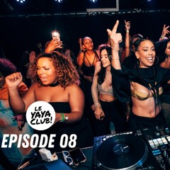 YAYA CLUB EP.08 | Afrobeats • Amapiano • Hip Hop & more