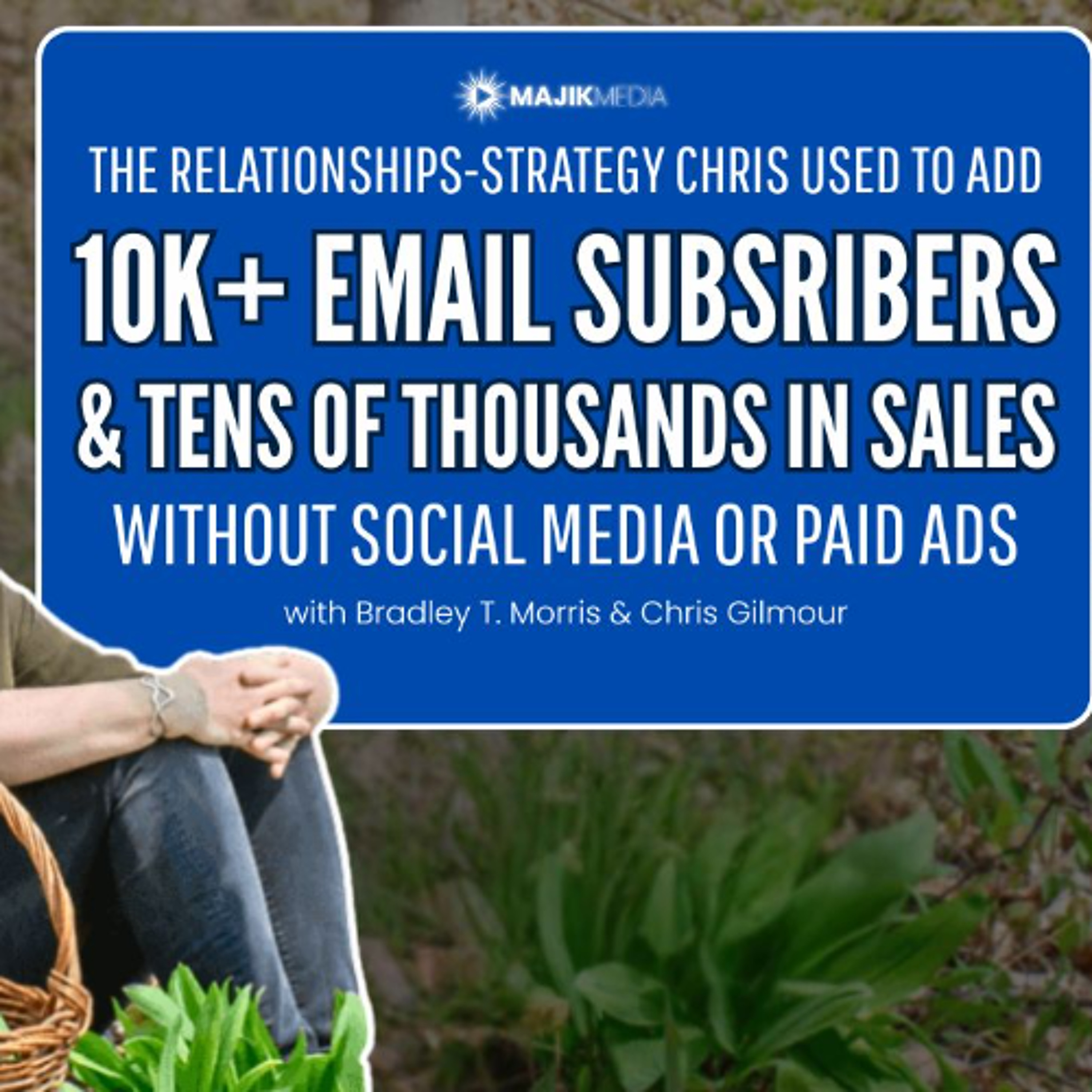 10K+ New Email Subscribers with Zero Social Media or Paid Ads - How?