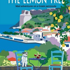 ❤pdf A Scorpion In The Lemon Tree: Mad adventures on a Greek peninsula