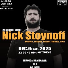 Nick Stoynoff Live @ OR 12/6/25 [Tokyo, Japan]