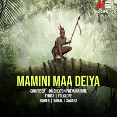 Mamini Maa Deiya (Authentic Version)
