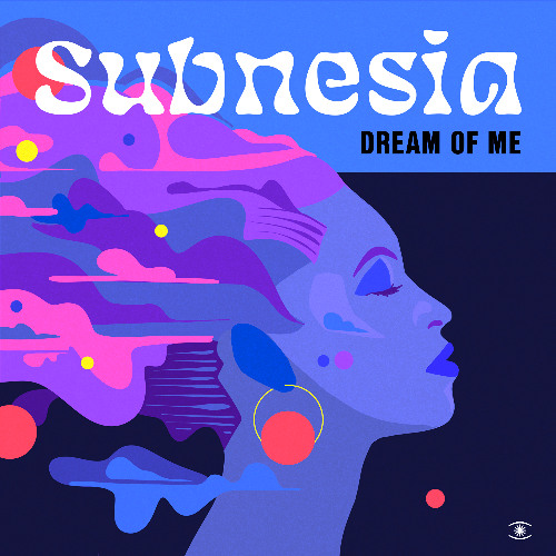Subnesia - Dream Of Me - s0881