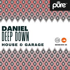 PURE FM LONDON | HOUSE & GARAGE | SESSION 65 | **DOWNLOAD & SHARE**