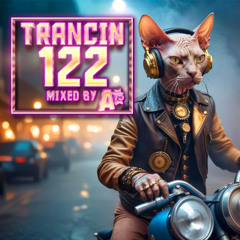 Trancin´ 122 (28.02.2025) - 1st class uplifiting and emotional trance