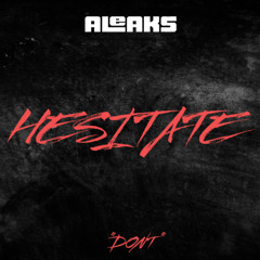 ALeaks - HESITATE