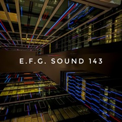 E.F.G. Sound 143