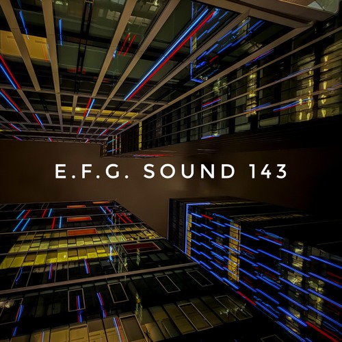 E.F.G. Sound 143
