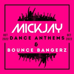 Dance Anthems & Bounce Bangerz - Oct 2022