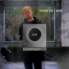 Havik  - Klangangriff Podcast #106