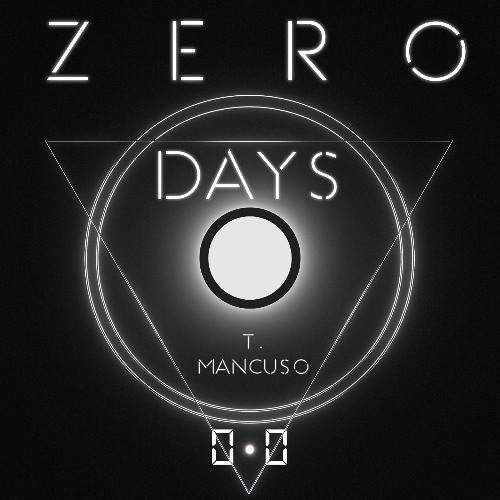 Zero Days - T Mancuso
