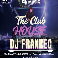 The Club-House By DJ FrankEC On 4TheMusic (2-27-23)