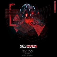 Toma Hawk Toma Hawk - Blubber on Sub Cult - Released on 07.09.2020