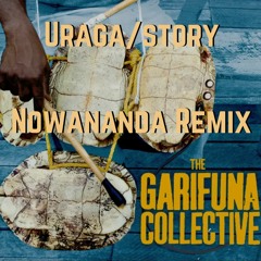 Uraga/Story (Nowananda Remix) by The Garifuna Collective (Free Download)