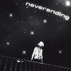 NEVERENDING