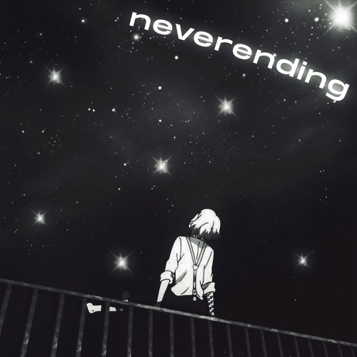 NEVERENDING