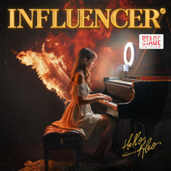 INFLUENCER (Stage Edition)