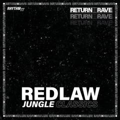 Return II Rave Mix Series:  Redlaw