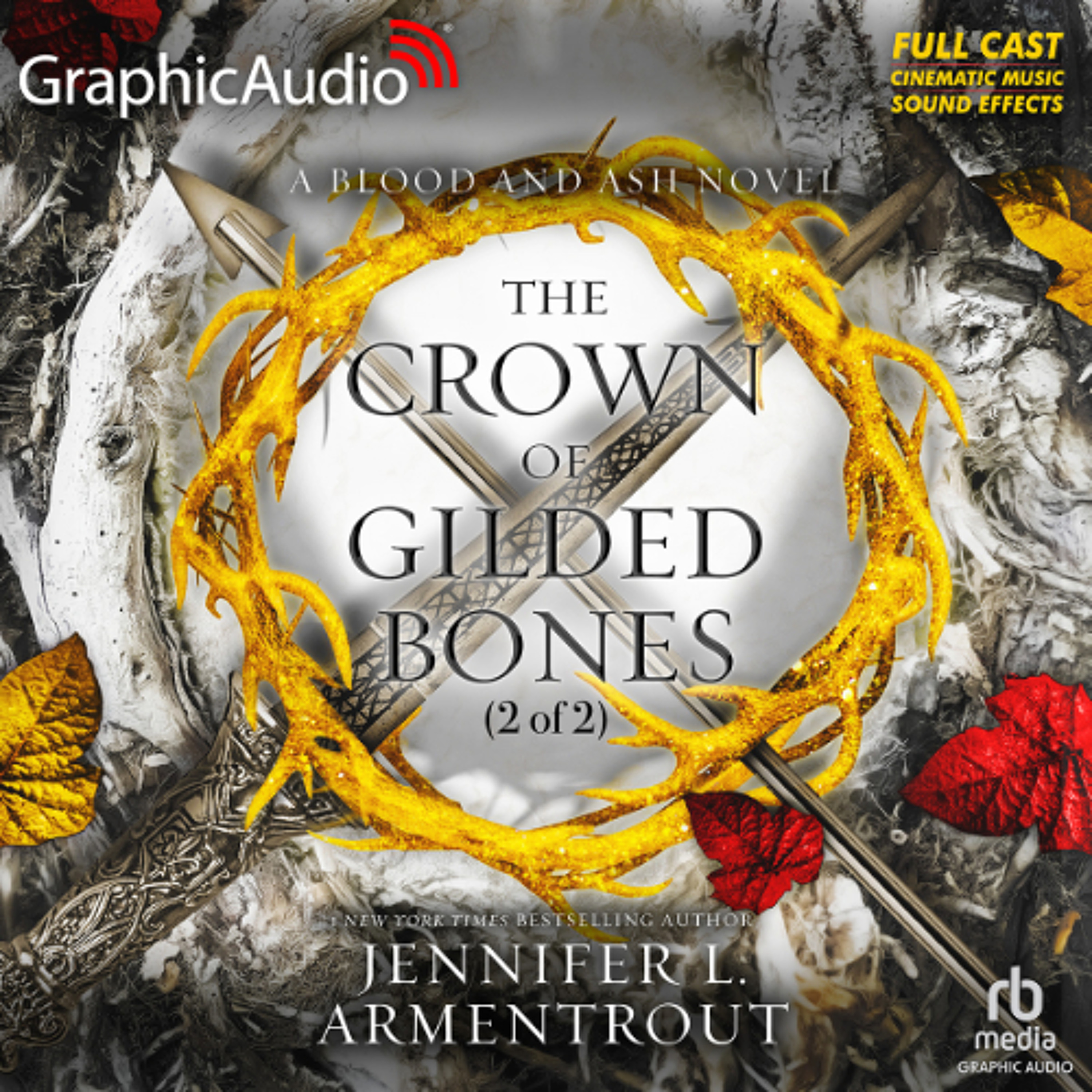 Blood and Ash 3: The Crown of Gilded Bones 2 of 2