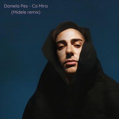 Daniela Pes - Ca Mira (Midele remix)