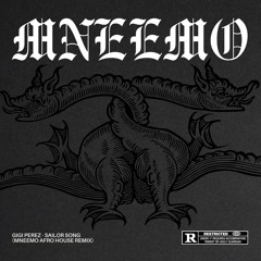 Gigi Perez - Sailor Song (MNEEMO Afro House Remix) *FILTERED FOR SOUNDCLOUD*