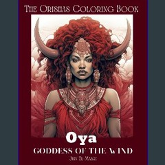 [Ebook] ⚡ The Orishas Coloring Book: Oya get [PDF]