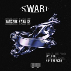 PREMIERE: SWART - Bangare Raba [VAGUE008]
