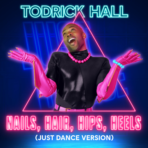 Nails, Hair, Hips, Heels: Todrick Hall werqs