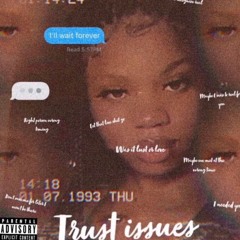 trust issues (prod. nos)