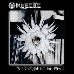 Hypatia - Dark Night of the Soul