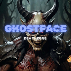GhostFace - DeathZone