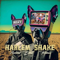 Baauer - Harlem Shake (Nuclear Beat remix)