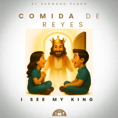 I See my King