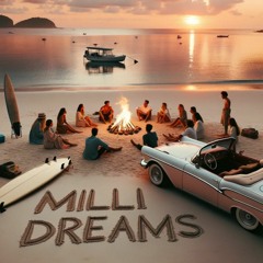 Milli Dreams