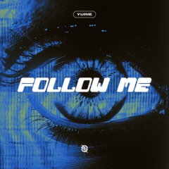 Yurie - Follow Me