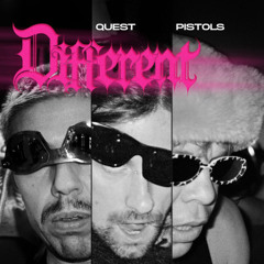 Quest Pistols — Different
