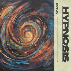 Danazar - Hypnosis (Free Download)