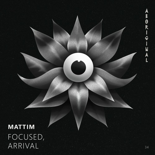 Mattim - Focused (Original Mix) [ABORIGINAL]