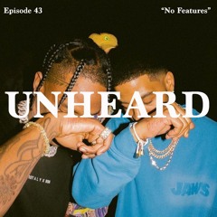 Episode 43 | "No Features" with 4kMicheal & Logan Young