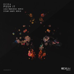 Push It (Steam Shape Remix)