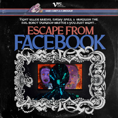 Former Fat Boys [A Dinosaur, Hard Corey] - Escape From Facebook