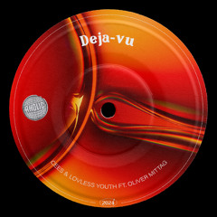 Déjà-vu (feat. Oliver Mittag)