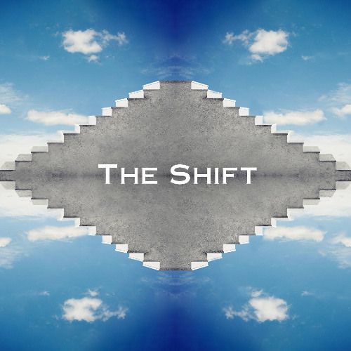The Shift